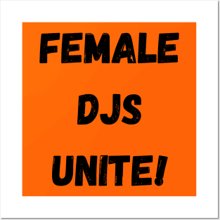 Female DJs Unite Posters and Art